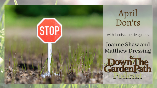 April Don'ts in the Garden